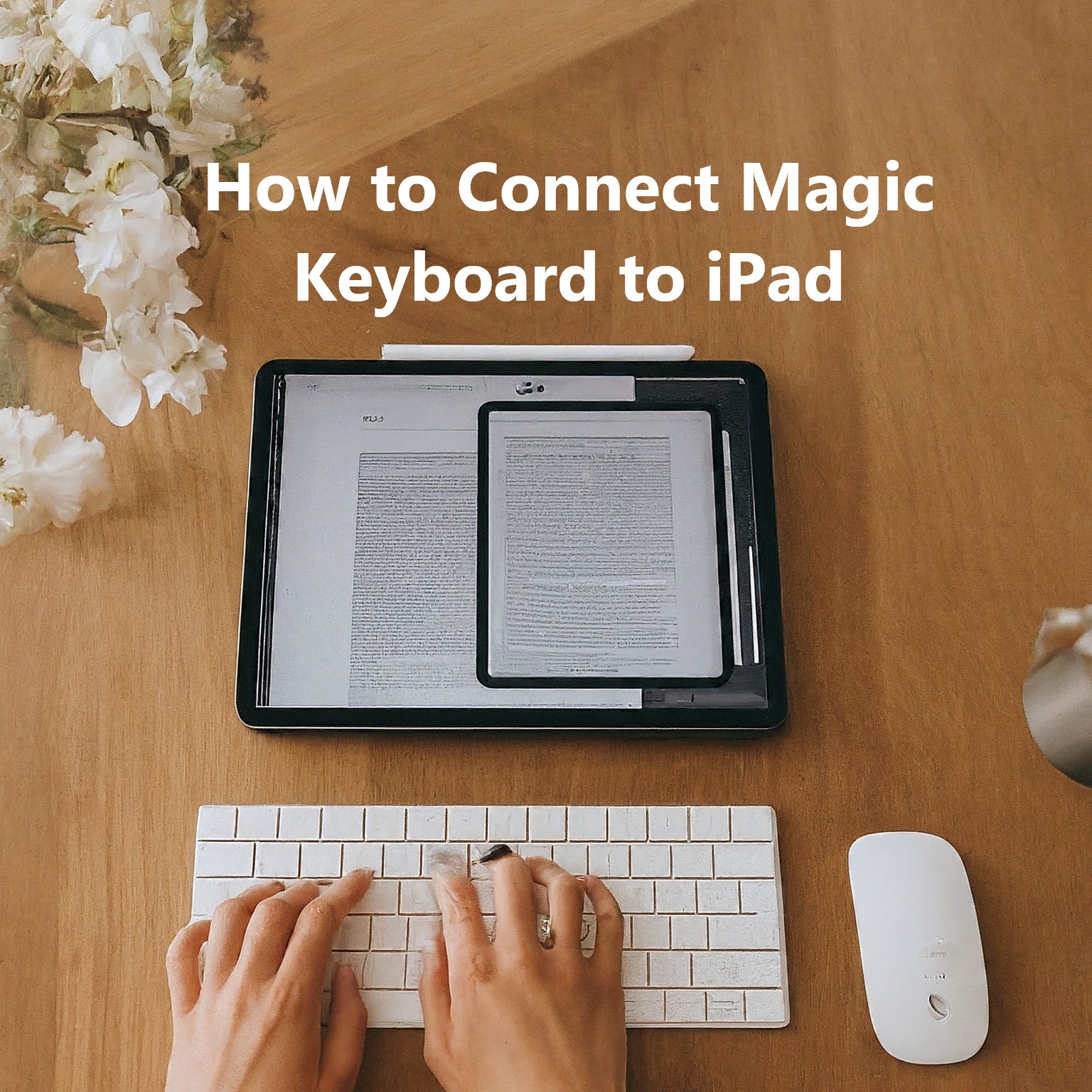 how to connect magic keyboard to ipad