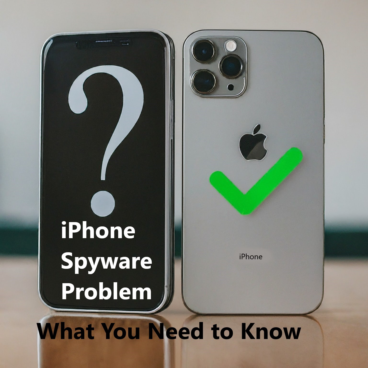 Apple iPhone Spyware Problem